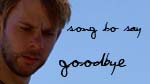 Song to Say Goodbye